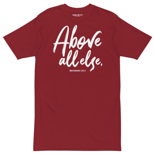 Above All Else - Heavy Tee - Image 6